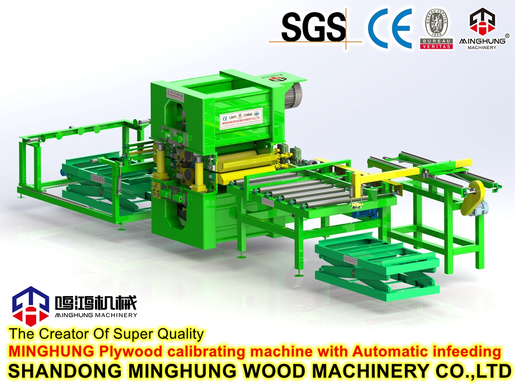 MINGHUNG Plywood calibrating machine with Automatic infeeder