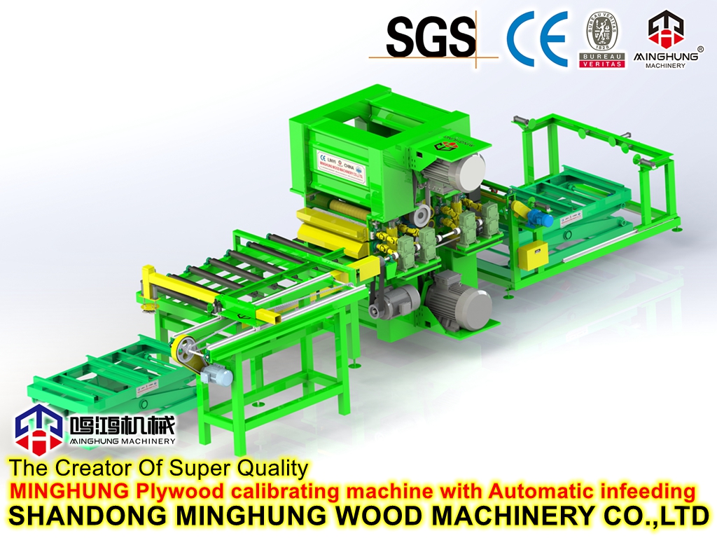 MINGHUNG Plywood calibrating machine with Automatic infeeding